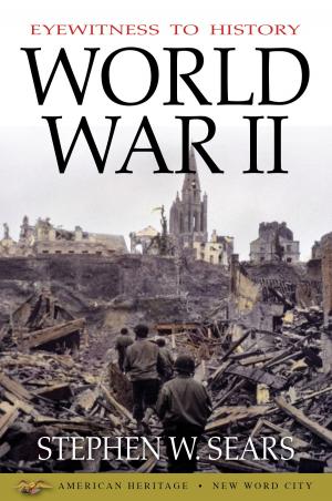 Book cover of Eyewitness to History: World War II