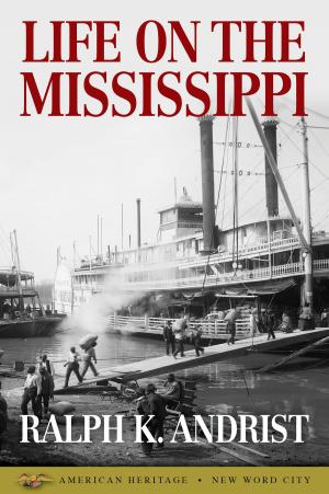 Cover of the book Life on the Mississippi by Roy Bongartz