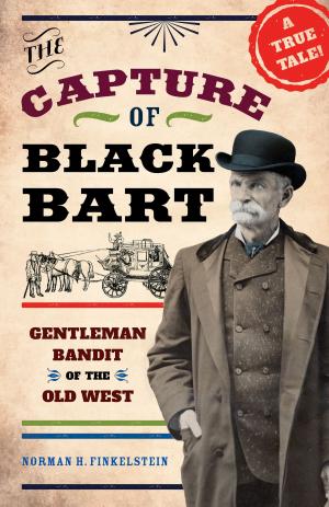 Cover of the book The Capture of Black Bart by Sheri Parks, PhD