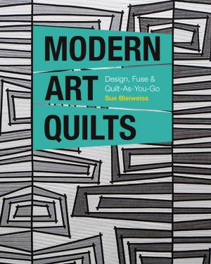 Cover of the book Modern Art Quilts by Valori Wells