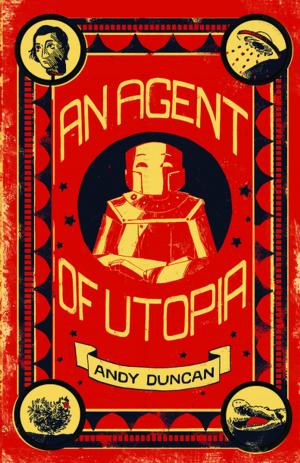 Cover of the book An Agent of Utopia by Hal Duncan