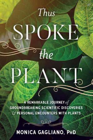 Cover of the book Thus Spoke the Plant by Alain Herriott, Jody Herriott