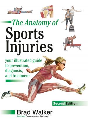 Cover of the book The Anatomy of Sports Injuries, Second Edition by Amy Wallace