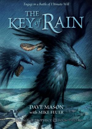 bigCover of the book The Key of Rain (The Age of Prophecy Book 2) by 