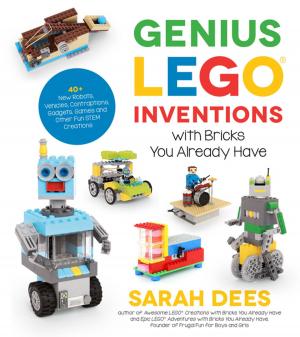 Cover of the book Genius LEGO Inventions with Bricks You Already Have by AMANDA B.