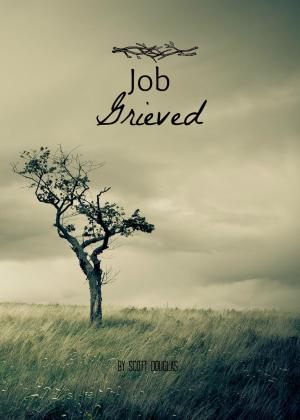 Cover of the book Job Grieved by Lenore Faddell