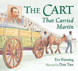 Cover of the book The Cart That Carried Martin by Susan Wood