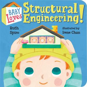Cover of the book Baby Loves Structural Engineering! by Cindy Neuschwander