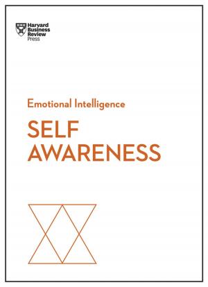 Cover of the book Self-Awareness (HBR Emotional Intelligence Series) by Harvard Business Review, Thomas H. Lee, Daniel Goleman, Peter F. Drucker, John P. Kotter