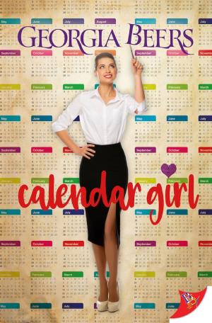 Cover of the book Calendar Girl by L.T. Marie