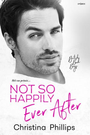 Cover of the book Not So Happily Ever After by Amber Belldene