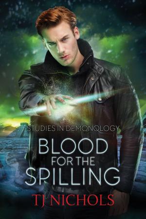 Cover of the book Blood for the Spilling by L.A. Merrill, Jay Starre, George Loveland, Avery Vanderlyle, Asta Idonea, M.T. Aspen, Elizabeth Coldwell, Rob Rosen, Sydney Blackburn, Bell Ellis, Charles Payseur, Jessica Payseur