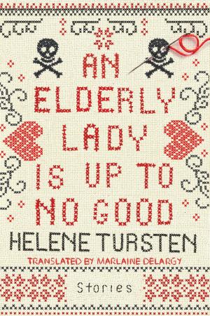 Book cover of An Elderly Lady Is Up to No Good