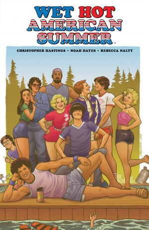 Book cover of Wet Hot American Summer Original Graphic Novel