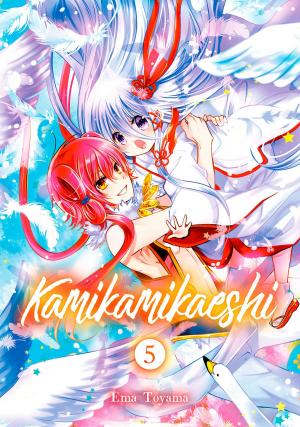 Cover of the book Kamikamikaeshi 5 by Rin Mikimoto, Rin Mikimoto