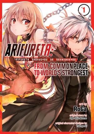 Book cover of Arifureta: From Commonplace to World's Strongest Vol. 1