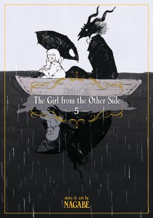 Cover of the book The Girl From the Other Side: Siúil, a Rún Vol. 5 by Aoki Spica