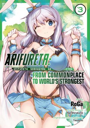 Cover of the book Arifureta: From Commonplace to World's Strongest Vol. 3 by Nagata Kabi