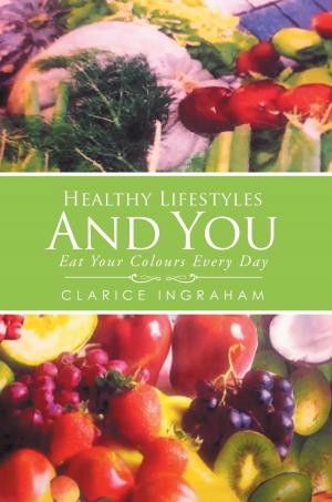 Cover of the book Healthy Lifestyles And You by Joseph B. Harris