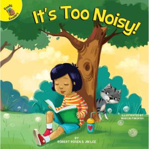 Cover of the book It's Too Noisy! by Meg Greve