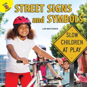 Cover of the book Street Signs and Symbols by Anastasia Suen
