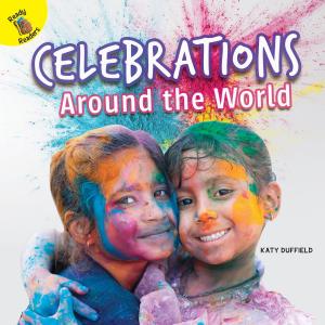 Cover of the book Celebrations Around the World by Nadia Higgins