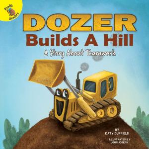 Cover of the book Dozer Builds a Hill by Lin Picou