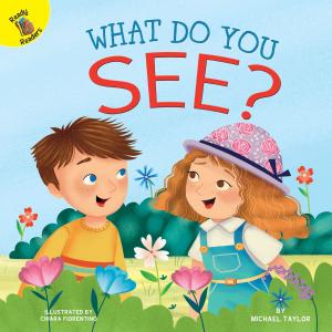 Cover of the book What Do You See? by Sherry Howard