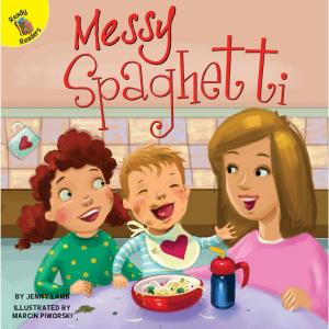Cover of the book Messy Spaghetti by Precious Mckenzie