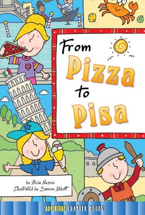 Cover of the book From Pizza to Pisa by Terri Fields