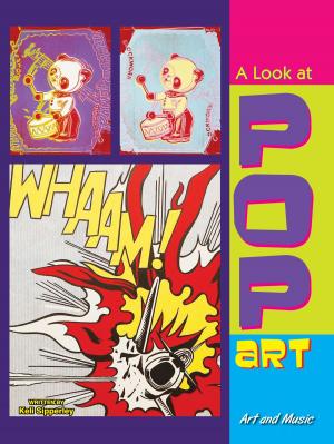 Cover of the book A Look At Pop Art by Piper Welsh