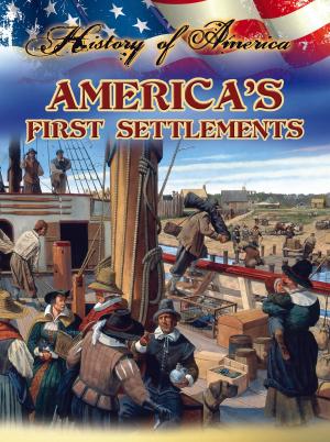 Cover of the book America's First Settlements by Lin Picou