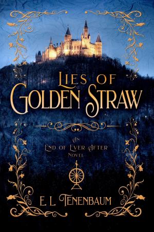 Cover of the book Lies of Golden Straw by Sharon Rene