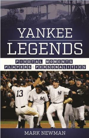 Cover of the book Yankee Legends by Anthony Fredericks
