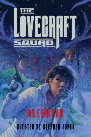 Book cover of The Lovecraft Squad: Dreaming (Lovecraft Squad)