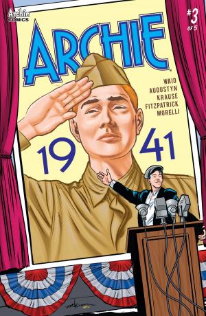 Cover of the book Archie: 1941 #3 by Batton Lash, Bill Galvan, Al Milgrom, Jack Morelli, Glenn Whitmore