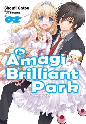 Book cover of Amagi Brilliant Park: Volume 2