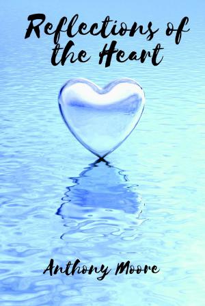 Cover of the book Reflections of the Heart by Mike Gleason