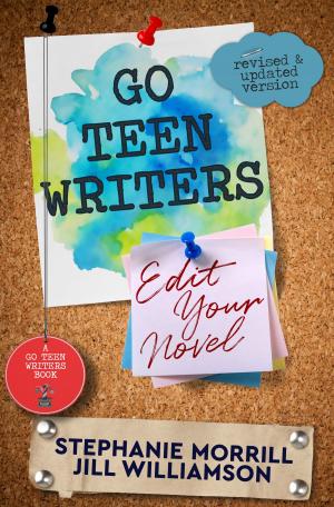 Cover of the book Go Teen Writers by Hailey West