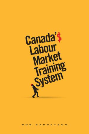 Cover of the book Canada’s Labour Market Training System by Naomi McIlwraith