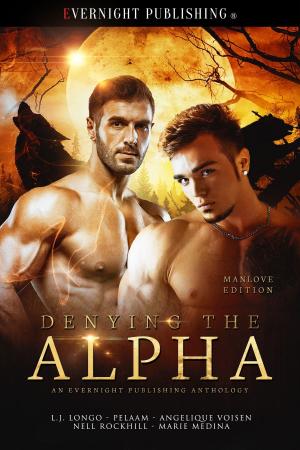Cover of the book Denying the Alpha: Manlove Edition by Raven McAllan