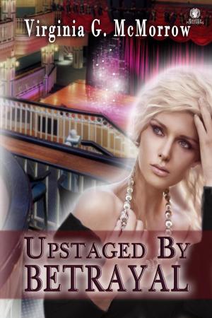 Cover of the book Upstaged by Betrayal by Margaret Fieland