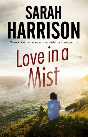 Cover of the book Love in a Mist by Sarah Rayne