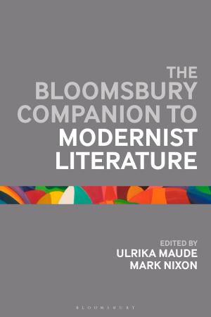 Cover of the book The Bloomsbury Companion to Modernist Literature by Joshua Glenn, Elizabeth Foy Larsen