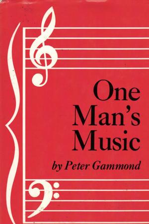 Cover of the book One Man's Music by Peter Murray