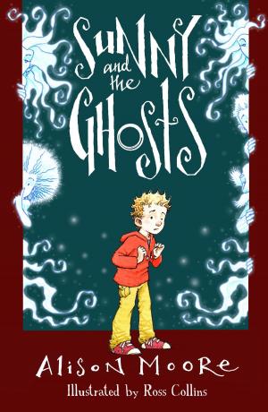 Cover of the book Sunny and the Ghosts by Meike Ziervogel
