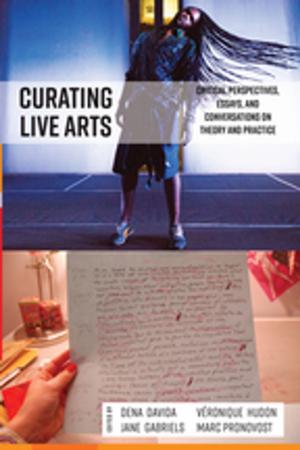 Cover of the book Curating Live Arts by Stephen Gundle
