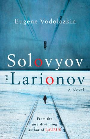 Cover of the book Solovyov and Larionov by Evan Guilford-Blake