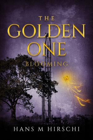 Cover of the book The Golden One: Blooming by Laura Susan Johnson