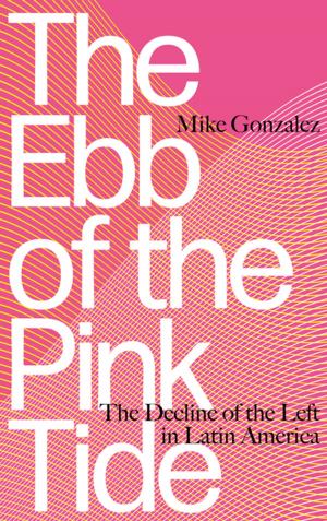 Cover of the book The Ebb of the Pink Tide by Tom Hall